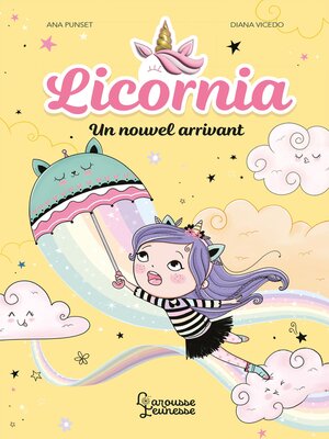 cover image of Licornia--Un nouvel arrivant
